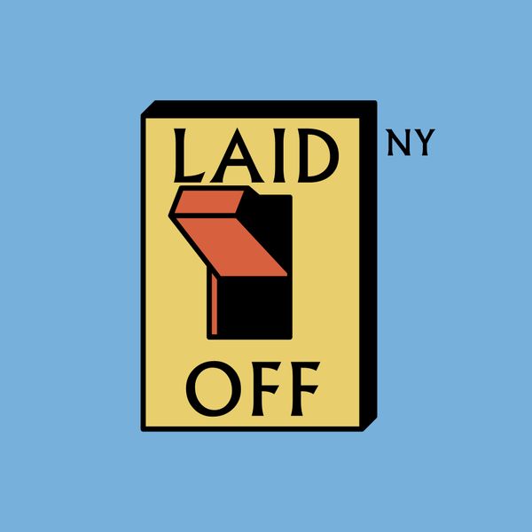 LAIDOFFNYC