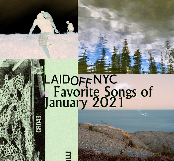 Our Favorite Songs of January 2021