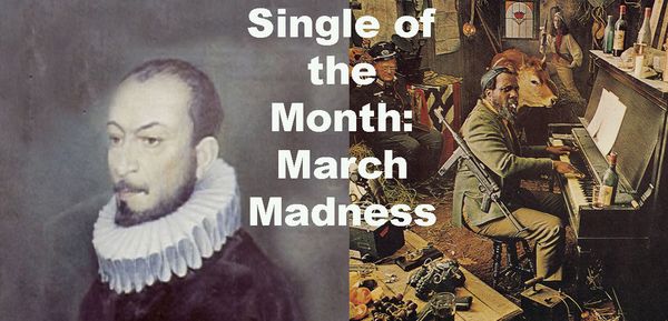 Single of the Month: March Madness